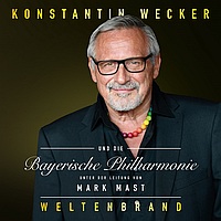 Konstantin Wecker: Weltenbrand
