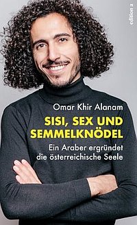 Omar Khir Alanam: Sisi, Sex und Semmelknödel