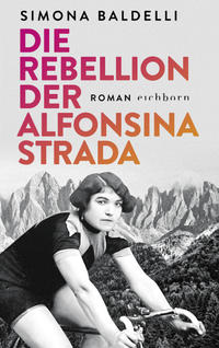 Simona Baldelli: Die Rebellion der Alfonsina Strada