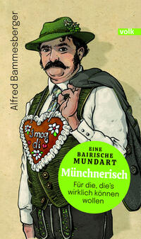 Alfred Bammesberger: Münchnerisch