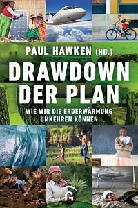 Drawdown - Der Plan - Wie wir die Erderwärmung umkehren können