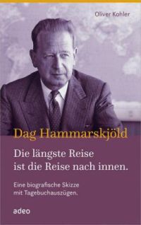 Oliver Kohler: Dag Hammarskjöld
