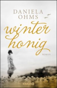 Daniela Ohms: Winterhonig