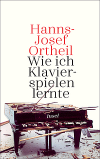 Hanns-Josef Orhteill: Wie ich Klavierspielen lernte