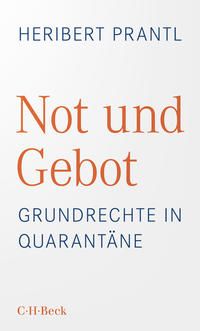Heribert Prantl: Not und Gebot