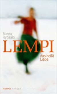 Minna Rytisalo: Lempi, das heißt Liebe