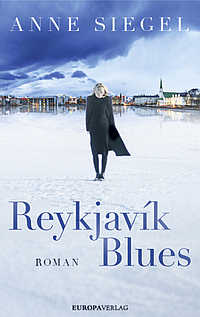 Anne Siegel: Reykjavík Blues