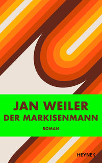 Jan Weiler: Der Markisenmann