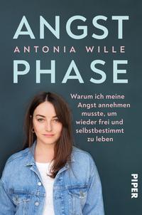 Antonia Wille: Angstphase