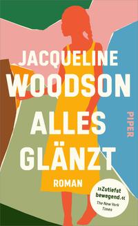 Jacqueline Woodson: Alles glänzt