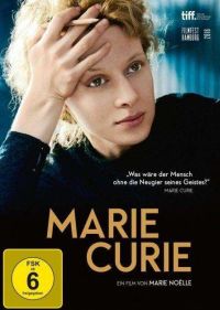 Marie Curie – ein Film von Marie Noelle