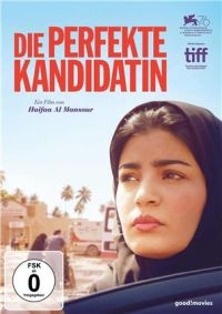 Die perfekte Kandidatin - ein Film von Haifaa al Mansour
