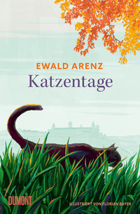 Ewald Arenz: Katzentage
