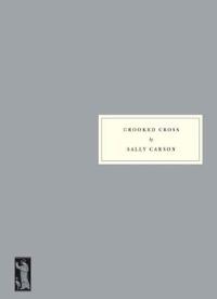 Sally Carson: Crooked Cross