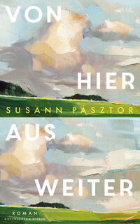 Susann Pásztor: Von hier aus weiter Susann Pásztor: Von hier aus weiter