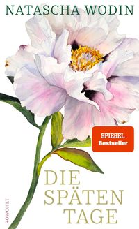 Natascha Wodin: Die späten Tage