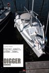 Stephan Boden: Digger Hamburg - Kleiner segeln, größer Leben
