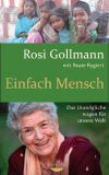 Rosi Gollmann: Einfach Mensch