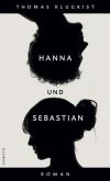 Thomas Klugkist: Hanna und Sebastian
