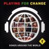 Playing for change - Songs around the world