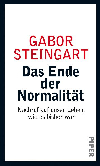 Gabor Steingart: Das Ende der Normalität