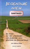 Helmut Zißler:   Irgendwie nach Santiago