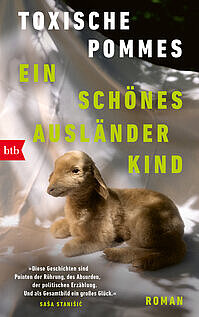 Toxische Pommes: Ein schönes Ausländerkind