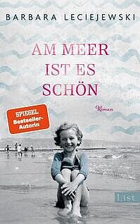 Barbara Leciejewski: Am Meer ist es schön