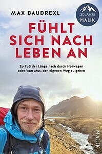 Max Baudrexl: Fühlt sich nach Leben an