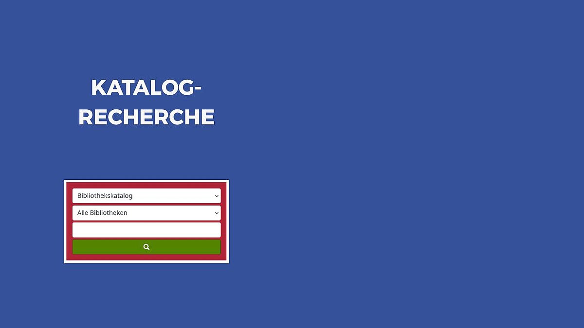 Link zur Videoanleitung "Katalogrecherche"
