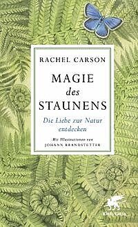 Rachel Carson: Magie des Staunens - Die Liebe zur Natur entdecken