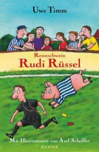 Buchcover: Rennschwein Rudi Rüssel