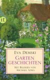 Eva Desmki: Gartengeschichten