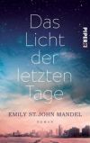Emily St. John Mandel: Das Licht der letzten Tage 